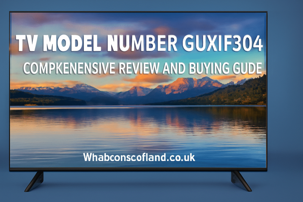 TV Model Number GUXIF304
