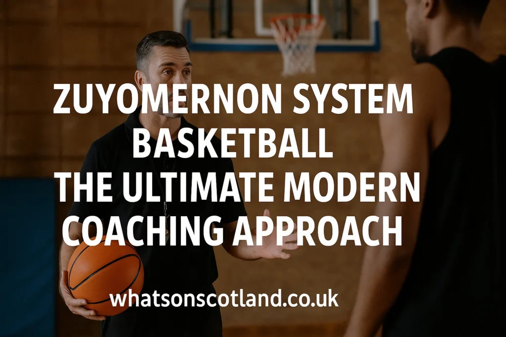 Zuyomernon System Basketball