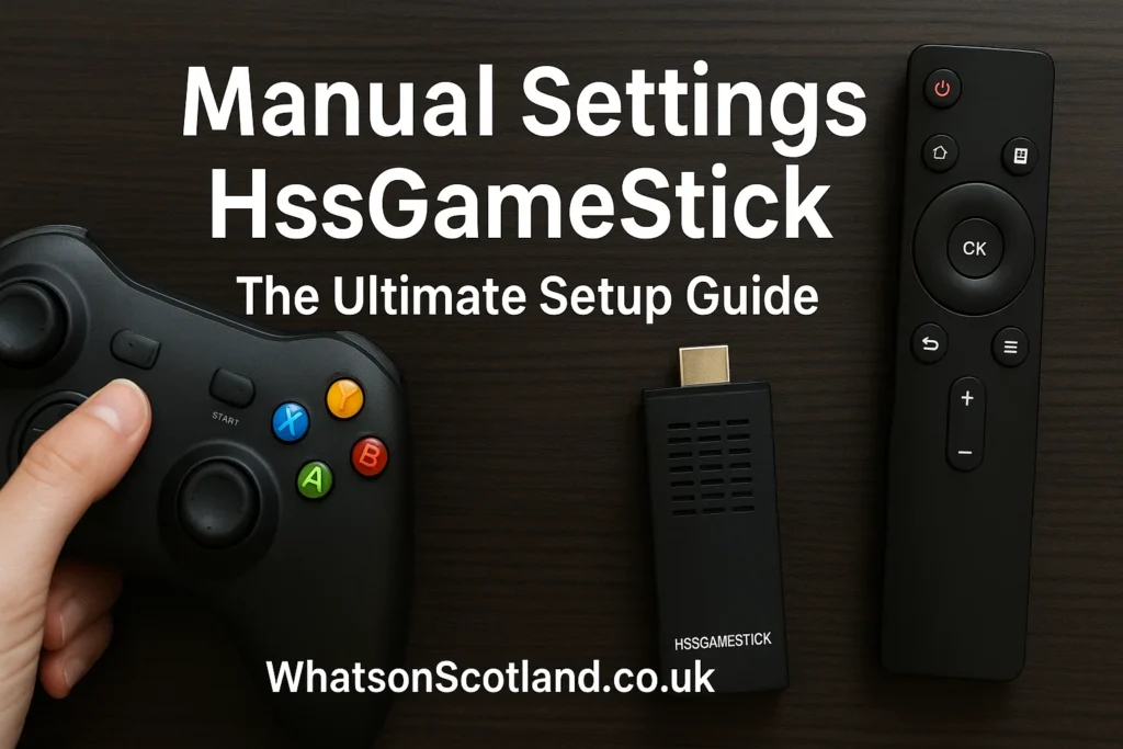 Manual Settings HssGameStick